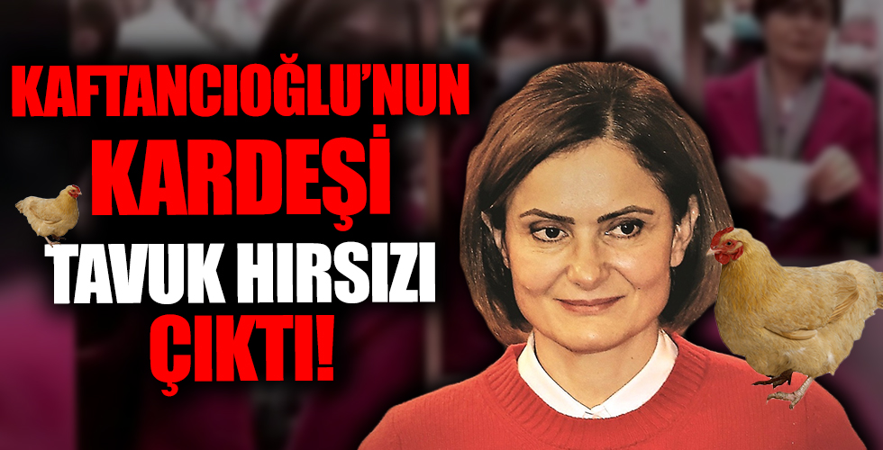 Canan Kaftancıoğlu'nun kardeşi bakın ne için gözaltına alınmış...