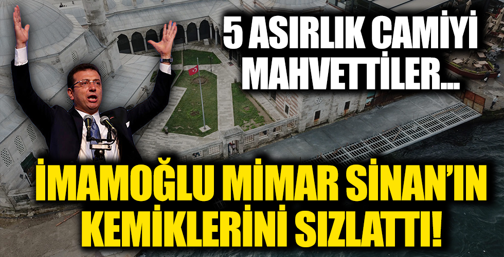 CHP'li İBB'den tarih katliamı! 5 asırlık Şemsi Paşa Camii'ni mahvettiler...