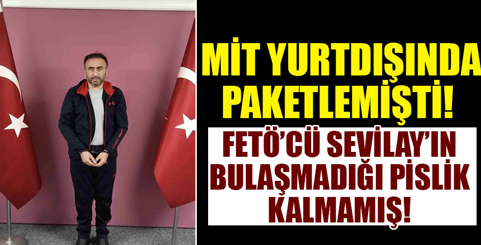 MİT Yurtdışında enselemişti! Tanık, FETÖ'cü Gürbüz Sevilay'ın tüm suçlarını tek tek saydı!