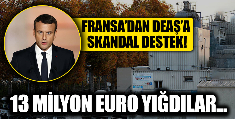 Fransa'dan DEAŞ'a 13 milyon euro'luk skandal destek!