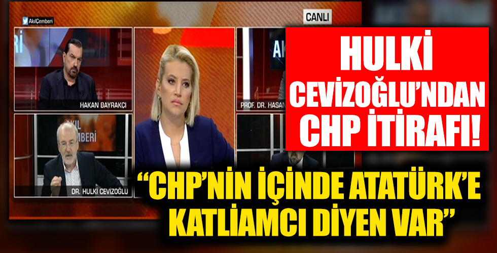 Hulki Cevizoğlu: CHP'nin içinde Atatürk'e Dersim katliamcısı diyenler var