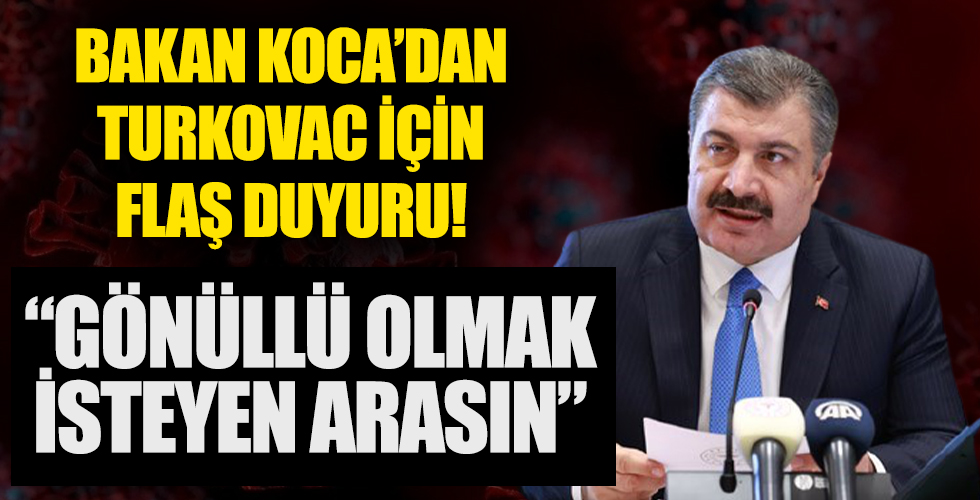 Bakan Koca'dan Turkovac için flaş karar!