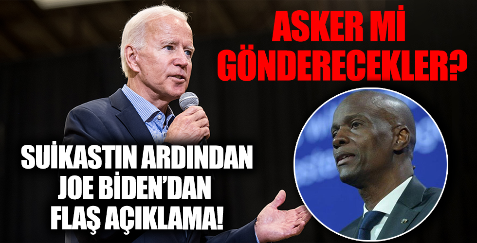 Haiti Cumhurbaşkanı'nın suikastı sonrası Joe Biden'dan flaş açıklama! ABD bölgeye asker mi gönderiyor?