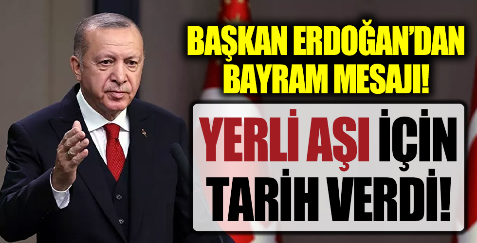 Başkan Erdoğan'dan bayram mesajı!