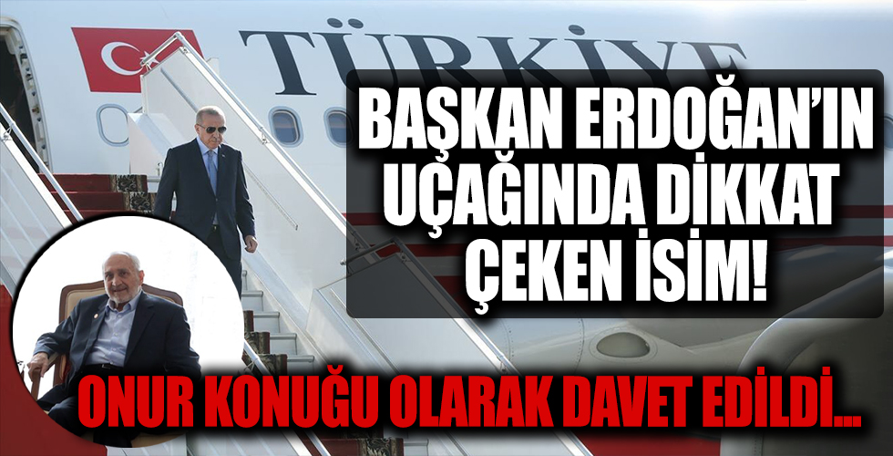 Saadet Partisi'nin kritik ismi Başkan Erdoğan'ın uçağında!