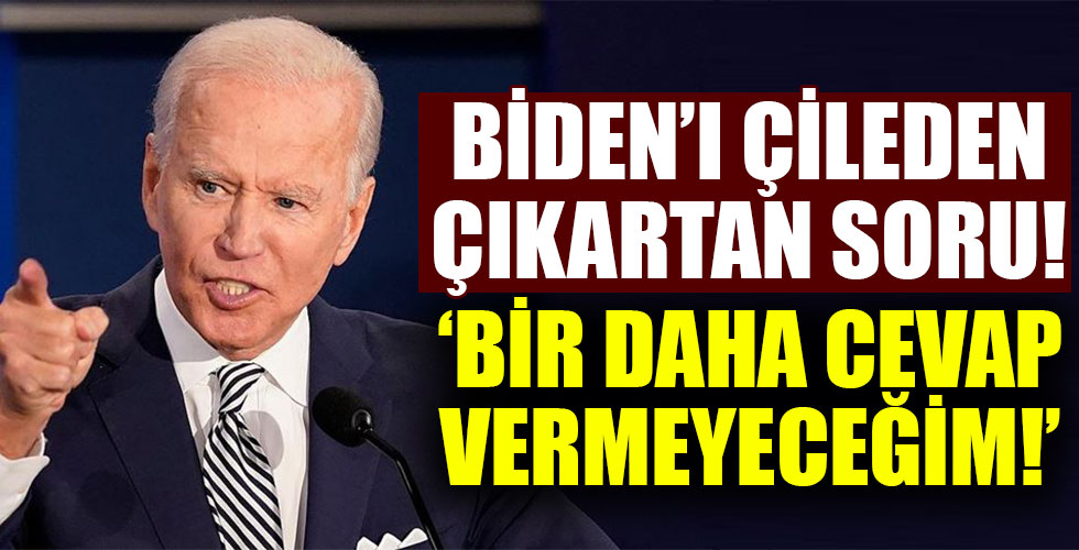 Biden'ı çileden çıkartan soru!