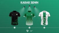 BURSASPOR - Bursaspor'un Yeni Sezon Formalarini Taraftar Seçecek