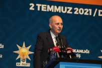 CUMHURİYET HALK PARTİSİ - Numan Kurtulmus Açiklamasi 'Cumhurbaskanimizi Daha Yüksek Oy Oraniyla Yeniden Seçecegiz'