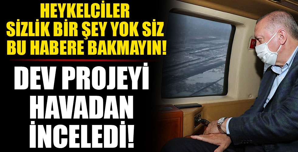 Başkan Erdoğan, Rize-Artvin Havalimanını havadan inceledi!