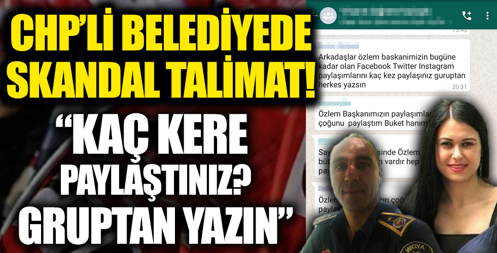 CHP'li Aydın Büyükşehir Belediyesi'nde skandal talimat! Kaç kere paylaştınız herkes gruptan yazsın