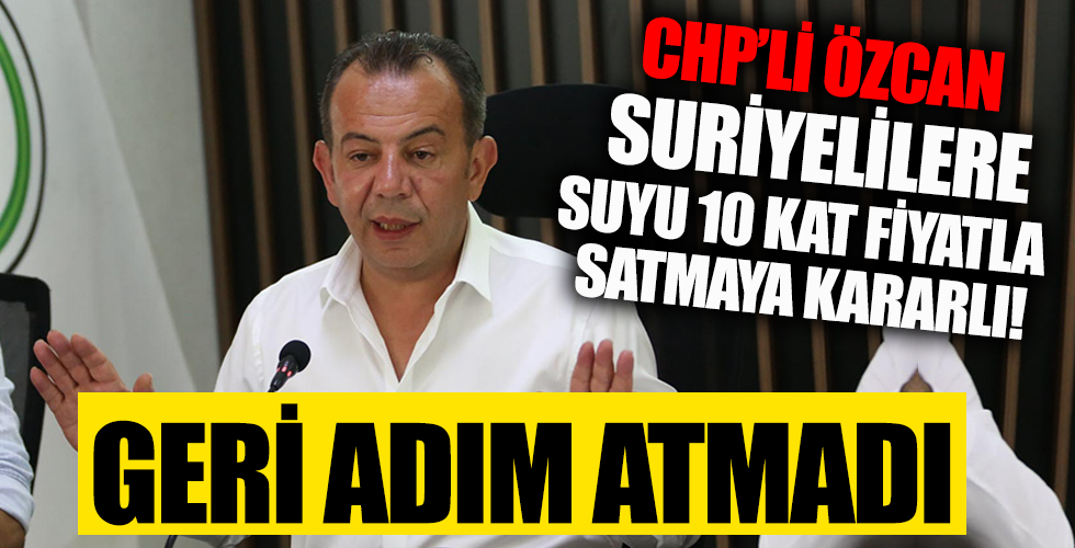 CHP, Suriyelilere suyu 10 katı fiyatla satmaya kararlı