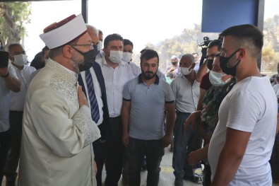 Diyanet Isleri Baskani Erbas'tan Orman Yangininda Hayatini Kaybeden Çiftin Yakinlarina Taziye Ziyareti