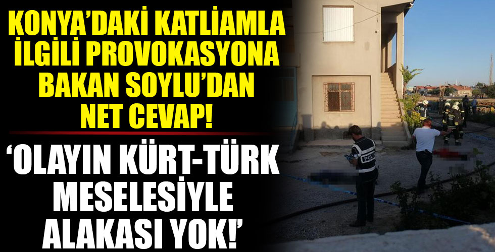 Konya'daki katliamı provoke etmeye çalışanlara net cevap!
