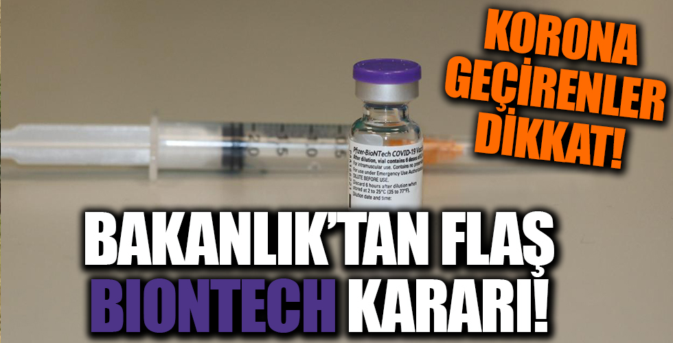 Bakanlık'tan flaş BioNTech kararı!
