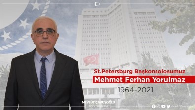Bakan Çavusoglu'ndan St. Petersburg Baskonsolosu Yorulmaz Için Taziye Mesaji