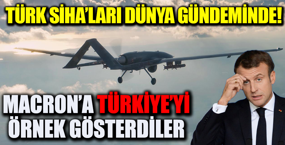 Türk SİHA'ları dünya gündeminde! Fransız senatörler hükümete örnek gösterdi...