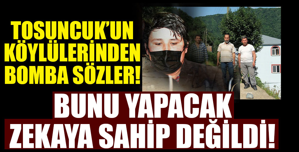 Tosuncuk lakaplı Mehmet Aydın'ın Giresun'daki köylüleri konuştu!