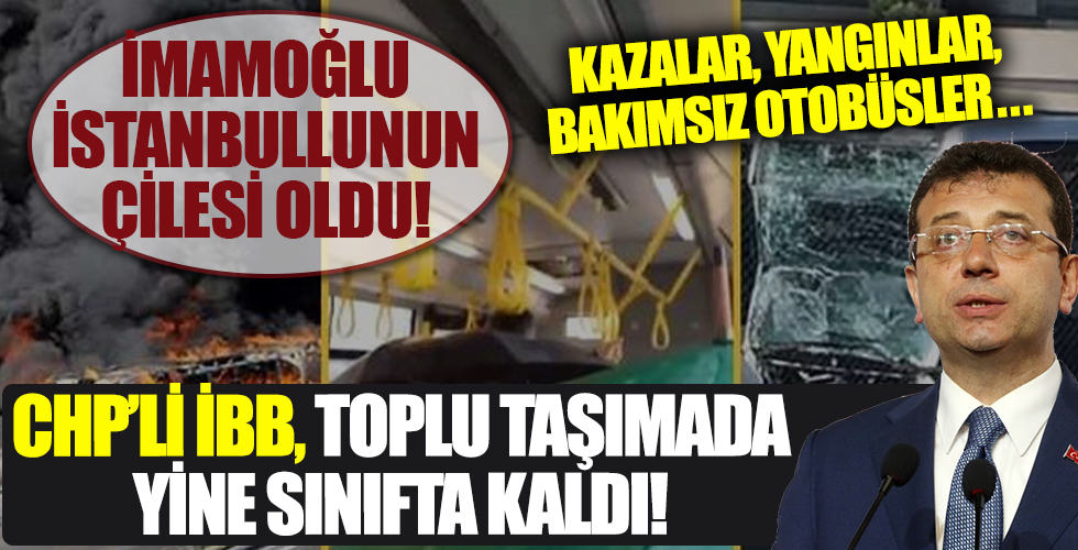 CHP'li İBB yine sınıfta kaldı! Metrobüs kazaları, otobüslerin bakımsızlığı, ne ararsan var! İmamoğlu İstanbulluların çilesi oldu.