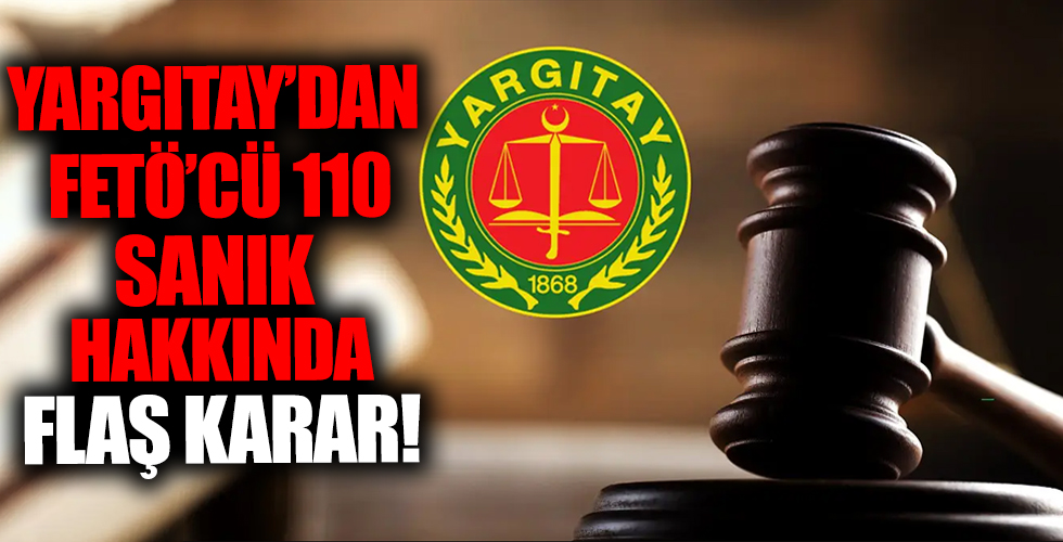 FETÖ'nün 'Bolu Çatı Yapılanması' davasında Yargıtay'dan flaş karar! 110 sanık için...