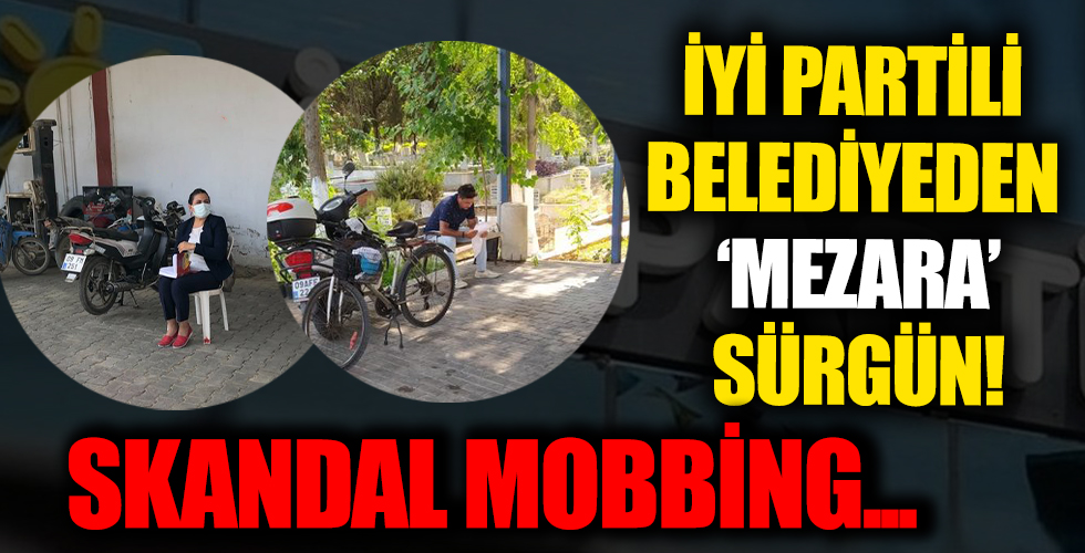 İYİ Parti'den skandal mobbing! Karı-koca çifti öyle bir yere sürgün ettiler ki...