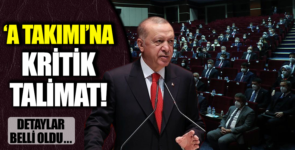 Başkan Erdoğan'da kritik talimat!