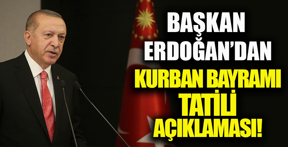 Cumhurbaşkanı Erdoğan Kurşunlu Camii'nde önemli açıklamalar! Kurban Bayramı tatili kaç gün olacak?