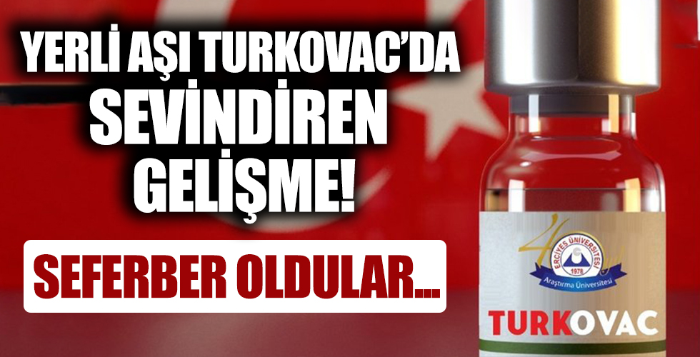 Yerli aşı TURKOVAC'tan sevindiren haber!