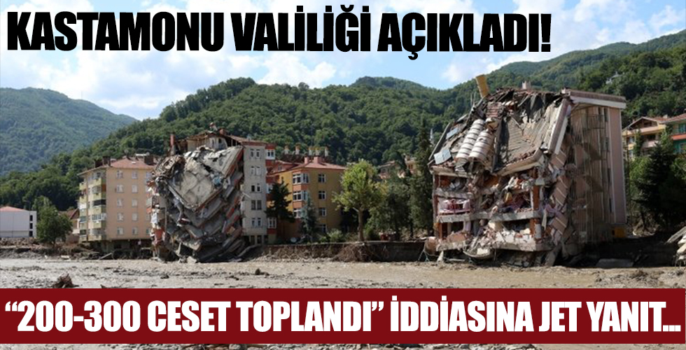 Kastamonu Valiliği açıkladı: '200-300 ceset iddiaları gerçeği yansıtmıyor'