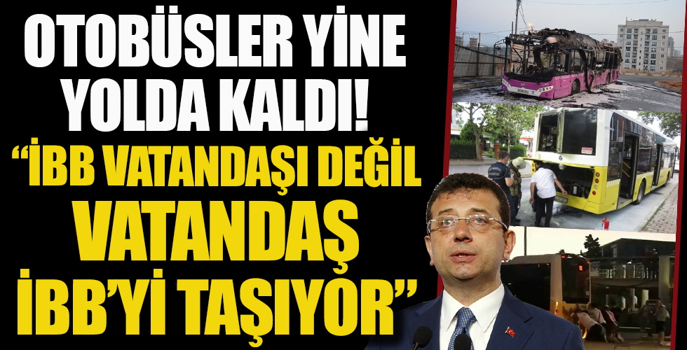 İstanbul’da otobüsler peş peşe yanıyor yolda kalıyor