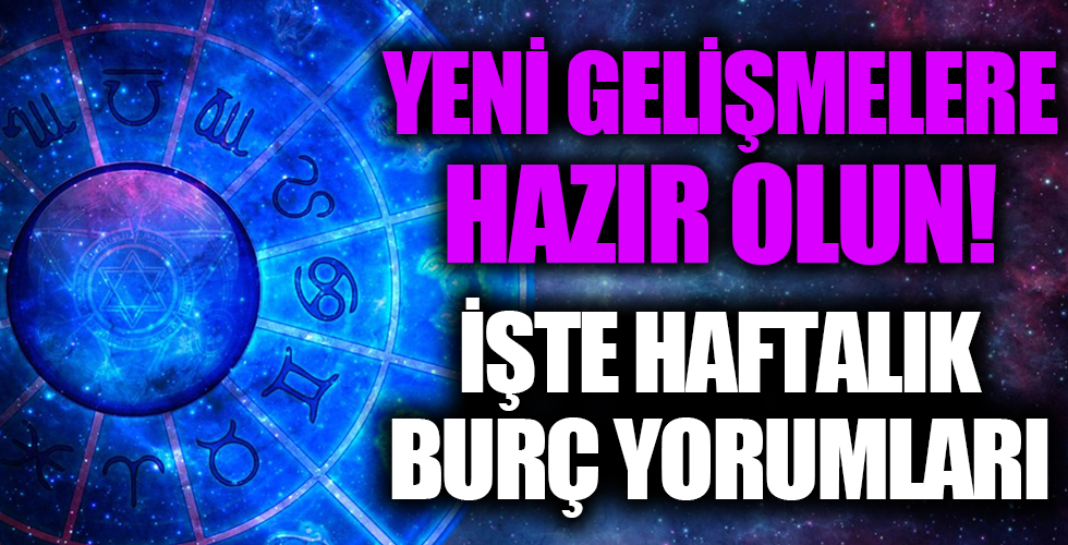 Haftalık Burç Yorumları: 2-8 Ağustos 2021 Haftalık Burç Yorumları