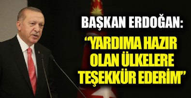 Cumhurbaşkanı Erdoğan: Yangınlarla ilgili yardıma hazır olduğunu bildiren ülkelere teşekkür ederim