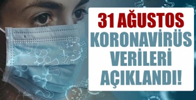 Sağlık Bakanlığı 31 Ağustos 2021 koronavirüs vaka, vefat ve aşı tablosunu paylaştı! İşte son durum