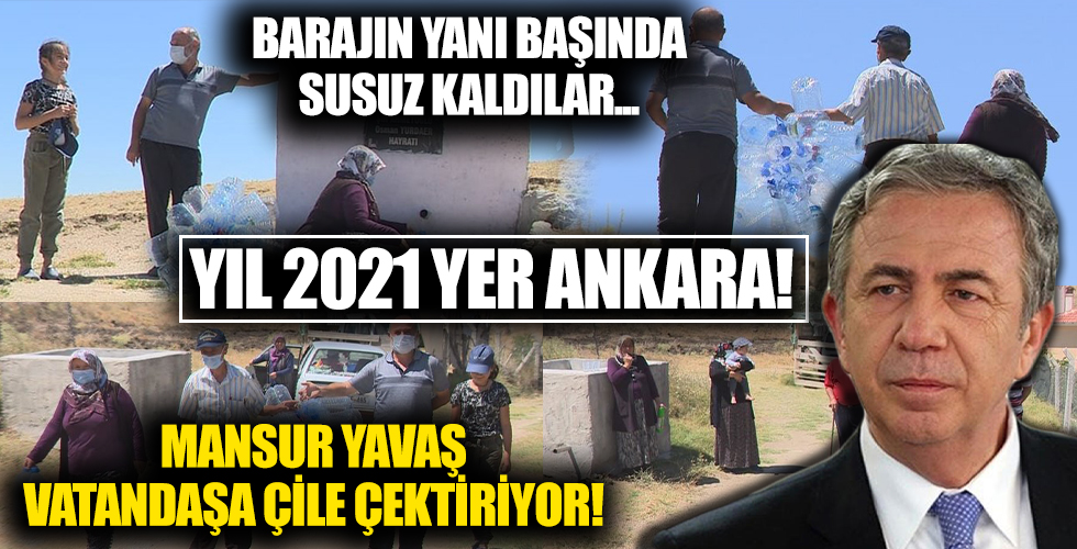 Nedir bu Ankaralıların Mansur Yavaş'tan çektiği! Barajın yanı başında su çilesi...