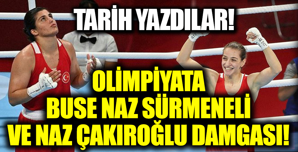 Tarih yazdılar! İlklerin olimpiyatına Naz Çakıroğlu ve Busenaz Sürmeli damgası!