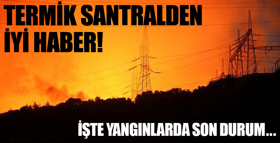 Termik santralden iyi haber!
