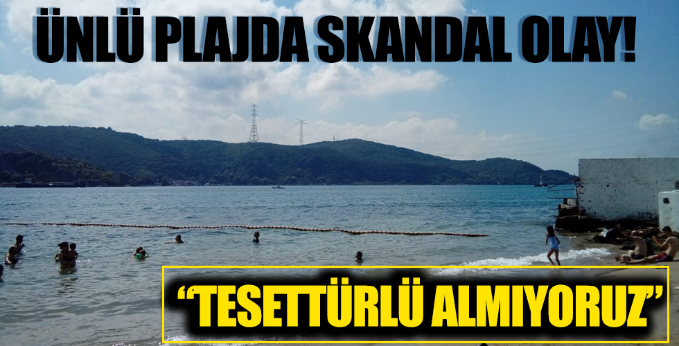 Ünlü plajda skandal olay! Tesettürlüleri almadılar...