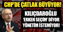 ERKEN SEÇİM - CHP'de seçim çatlağı büyüyor! Kılıçdaroğlu yüzüstü kaldı...