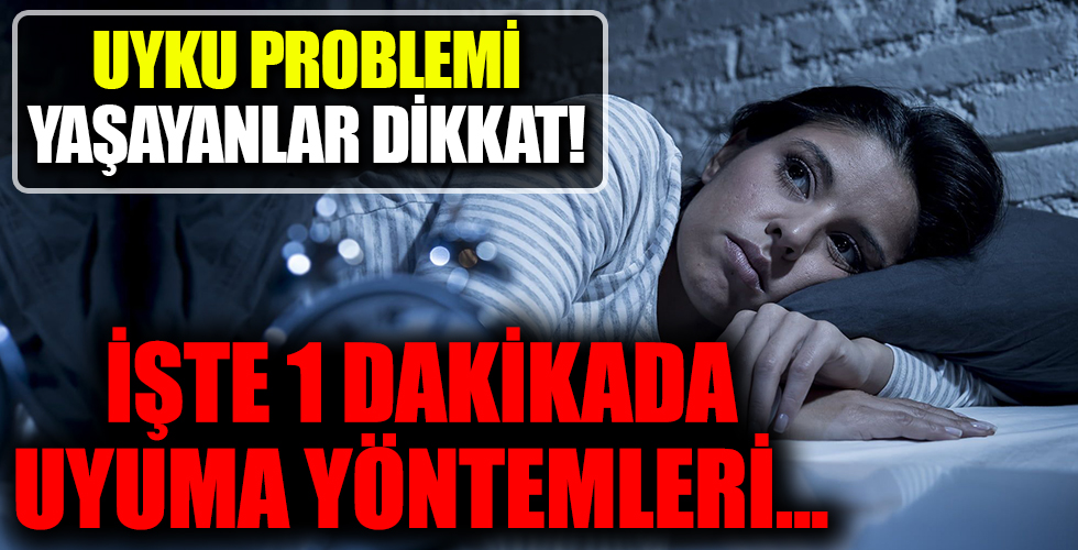 Kısa sürede uykuya dalmanın yolları nelerdir? Hemen uyumak için ne yapılmalı? İşte 1 dakikada uyuma yöntemleri