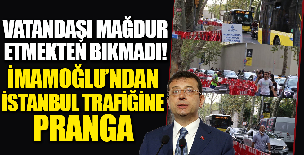 İBB'den İstanbul trafiğine pranga! Çırağan Caddesi çıkmaz sokağa döndü