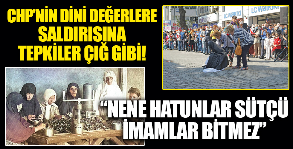 CHP'nin dini değerlere saldırısına tepkiler çığ gibi!