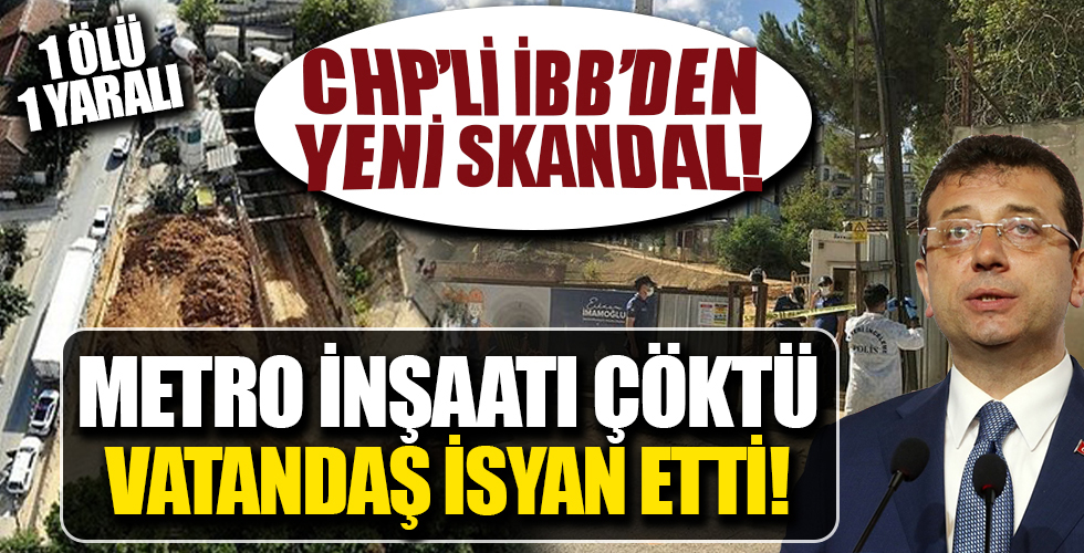 Sancaktepe-Çekmeköy metro inşaatı göçtü! Mahalleli İBB'ye tepki gösterdi: Can güvenliğimiz yok