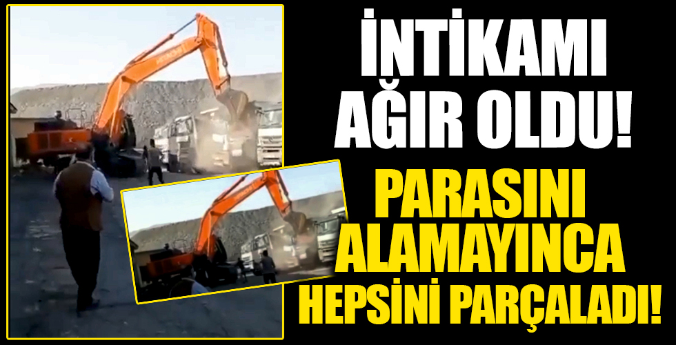 Hepsini tek tek parçaladı: Parasını alamayan kepçe operatörünün intikamı böyle kaydedildi