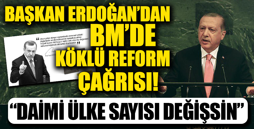 Başkan Erdoğan’dan BM’de köklü reform çağrısı: 5 yerine 20 ülke daimi üye olsun