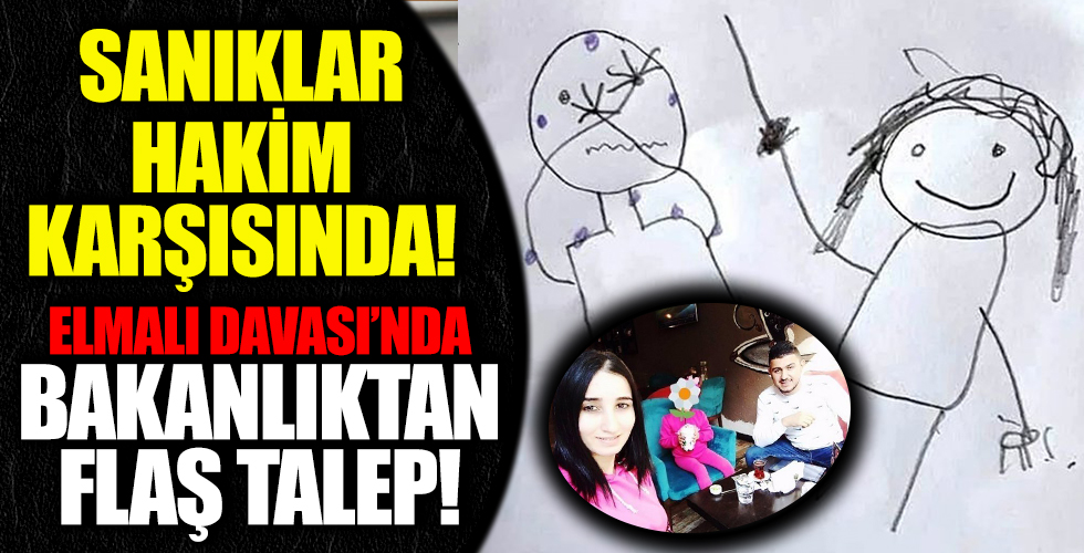 Türkiye'nin konuştuğu Elmalı Davası'nda sanıklar hakim karşısında! Bakanlıktan flaş talep!