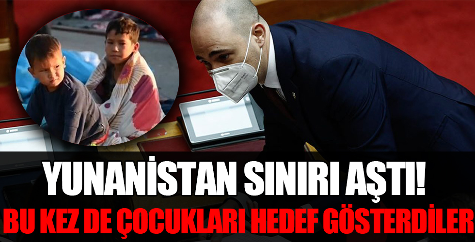 Yunanistan’dan büyük skandal! Irkçı vekil çocukları hedef gösterdi!