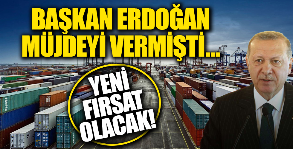 Müjdeyi Başkan Erdoğan vermişti: Yeni fırsat olacak