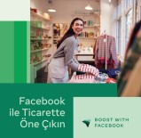''Facebook Ile Ticarette Öne Çikin'' Programi Türkiye'de Basladi