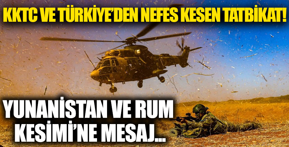 Türkiye ve KKTC'den nefes kesen tatbikat: Yunanistan ile Rum Kesimi'ne dikkat çeken mesaj