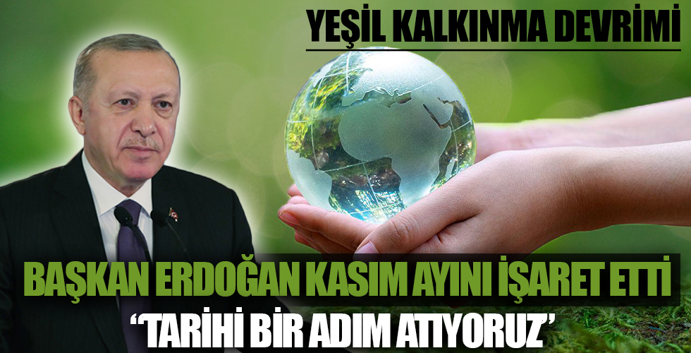 Başkan Recep Tayyip Erdoğan'dan 'Paris İklim Anlaşması' açıklaması: Tarihi bir adım atıyoruz