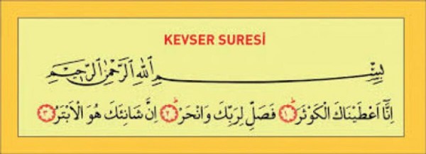 Kevser Suresinin Anlamı Nedir? Kevser Suresinin Meali Nasıldır? Arapça ve Türkçe Okunuşu